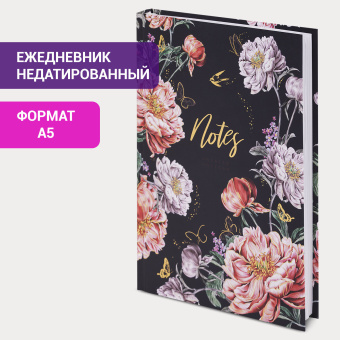 Ежедневник недатированный А5 (145х215 мм), ламинированная обложка с фольгой, 128 л., STAFF, "Flowers", 113521 за 181 ₽. Ежедневники с твердой обложкой. Доставка по России. Без переплат!