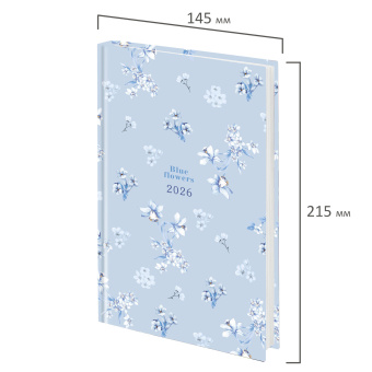 Ежедневник датированный 2026 145х215 мм, А5, STAFF, ламинированная обложка, "Blue Flowers", 117316 за 234 ₽. Ежедневники с твердой обложкой. Доставка по России. Без переплат!