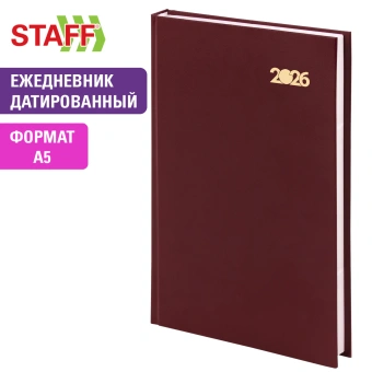 Ежедневник датированный 2026 145х215 мм, А5, STAFF, обложка бумвинил, бордовый, 117306 за 51 ₽. Ежедневники с твердой обложкой. Доставка по России. Без переплат!